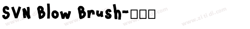 SVN Blow Brush字体转换